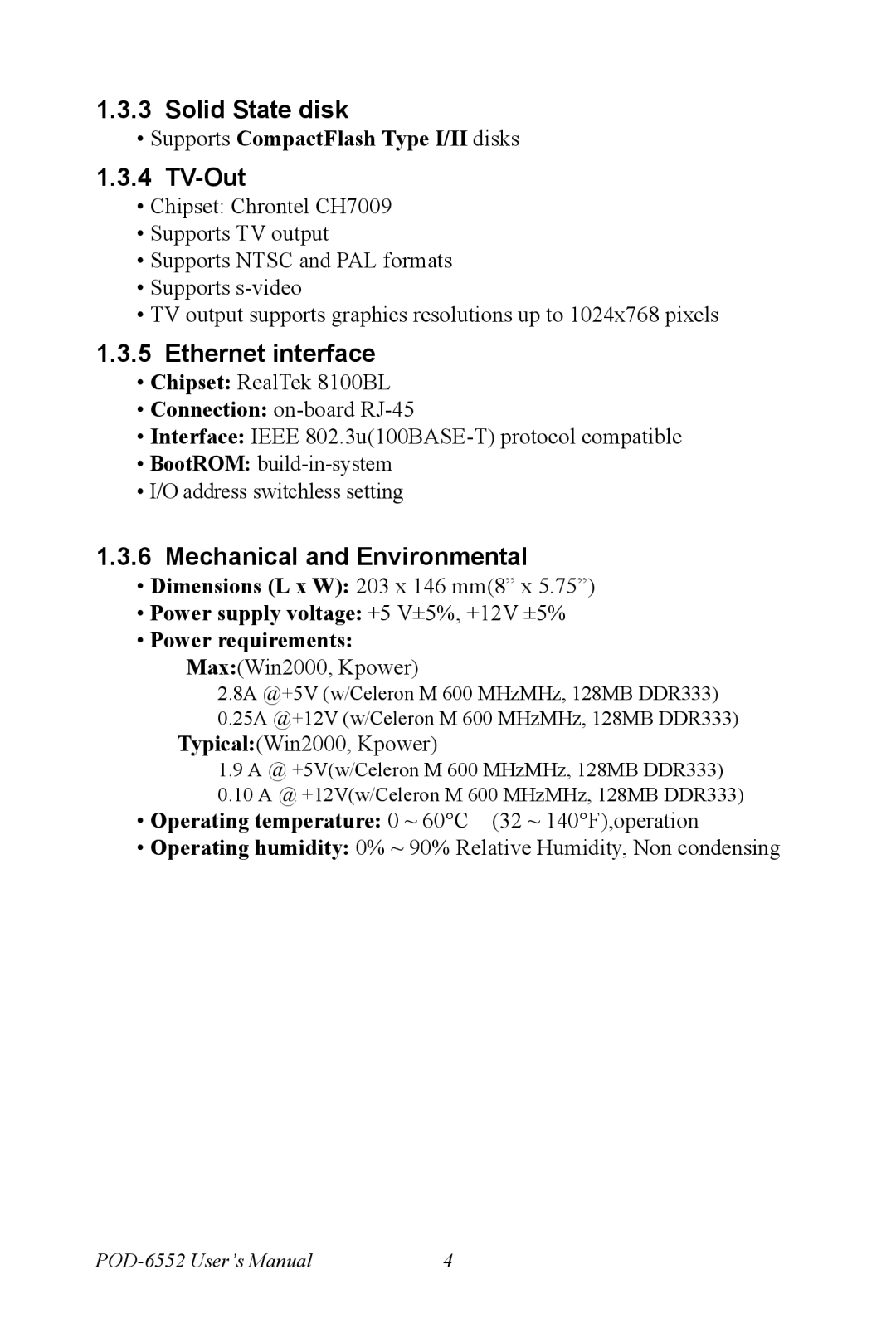 Intel POD-6552 user manual Solid State disk, TV-Out, Ethernet interface, Mechanical and Environmental 