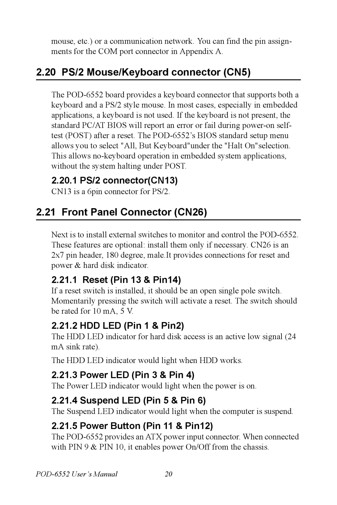 Intel POD-6552 user manual 20 PS/2 Mouse/Keyboard connector CN5, Front Panel Connector CN26 