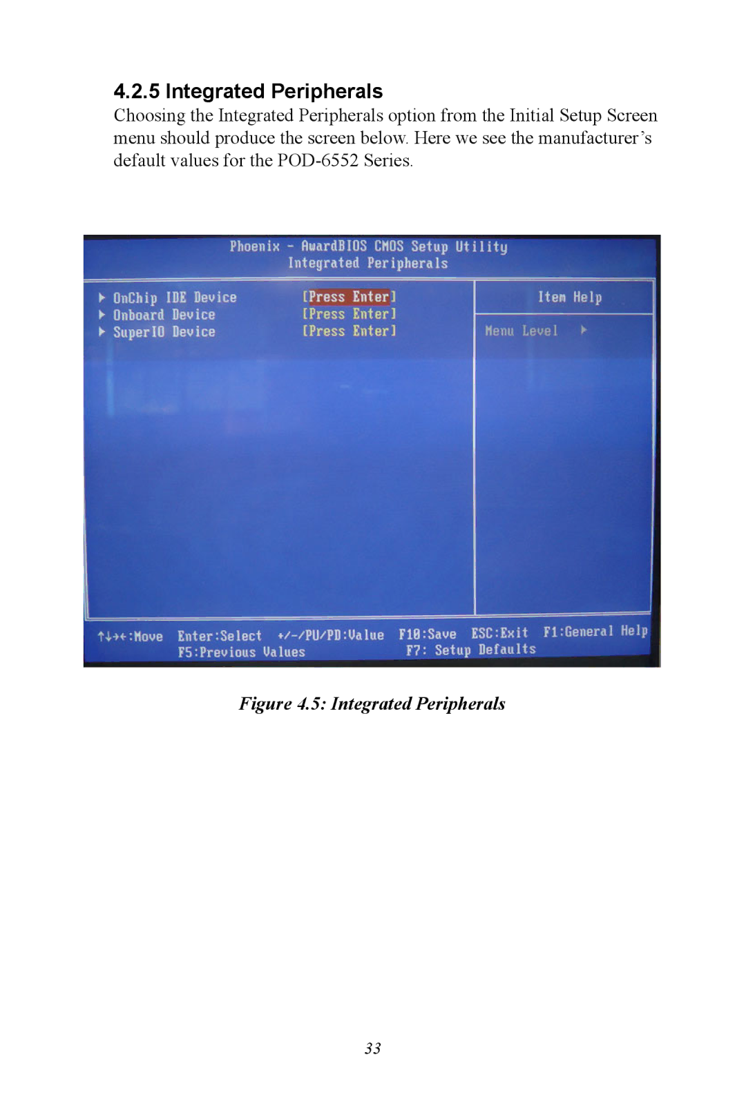 Intel POD-6552 user manual Integrated Peripherals 