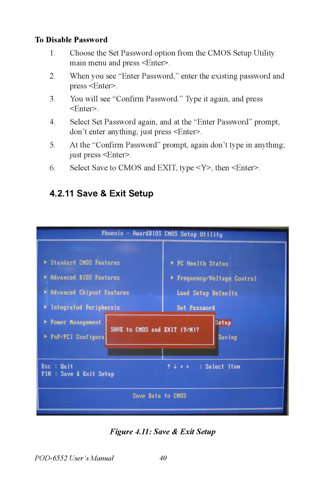 Intel POD-6552 user manual Save & Exit Setup, To Disable Password 