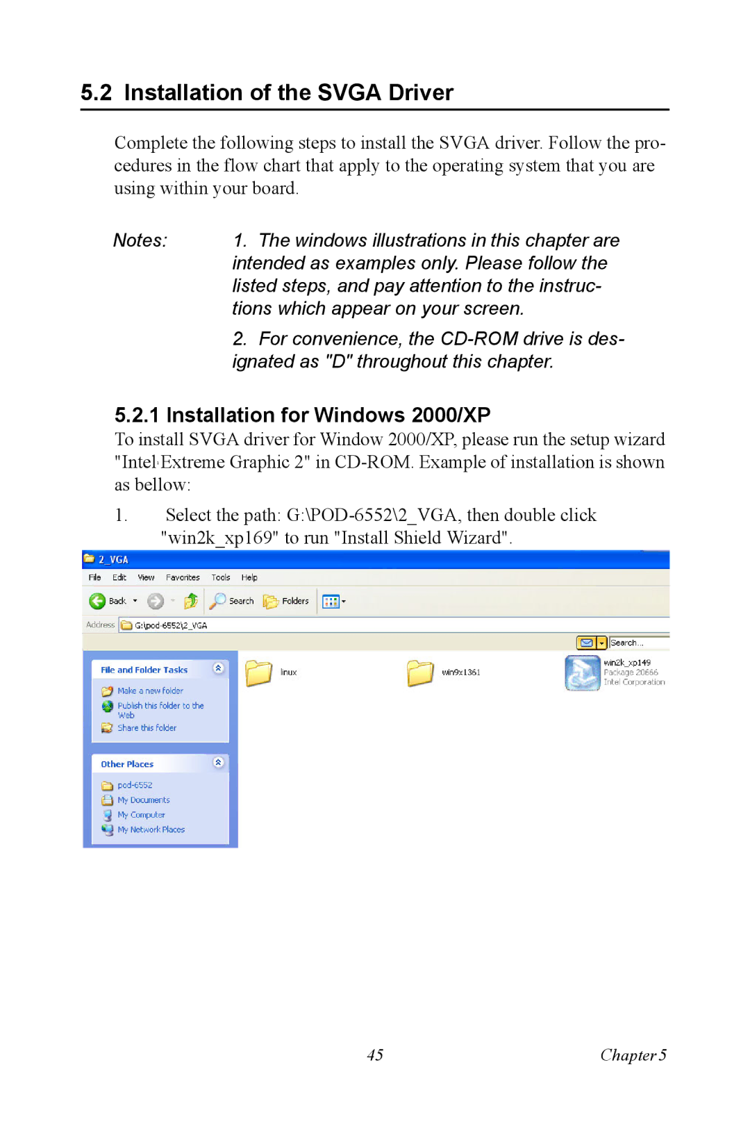 Intel POD-6552 user manual Installation of the Svga Driver, Installation for Windows 2000/XP 