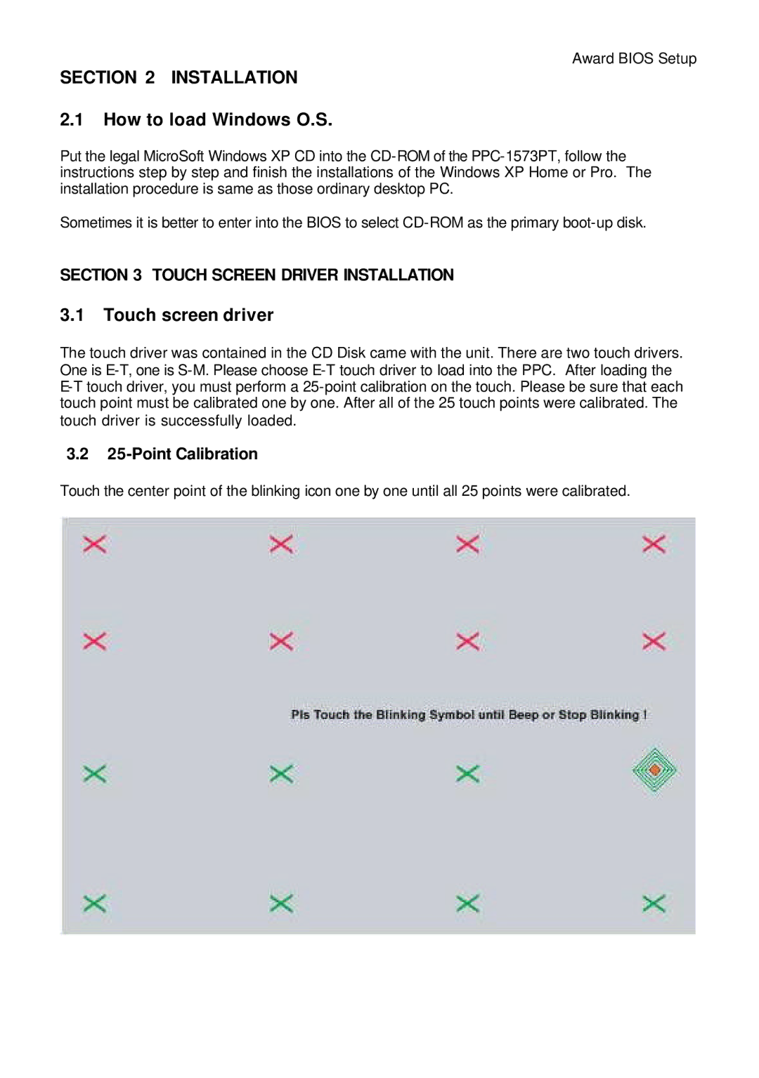 Intel PPC-1772PT user manual Installation, How to load Windows O.S, Touch screen driver 