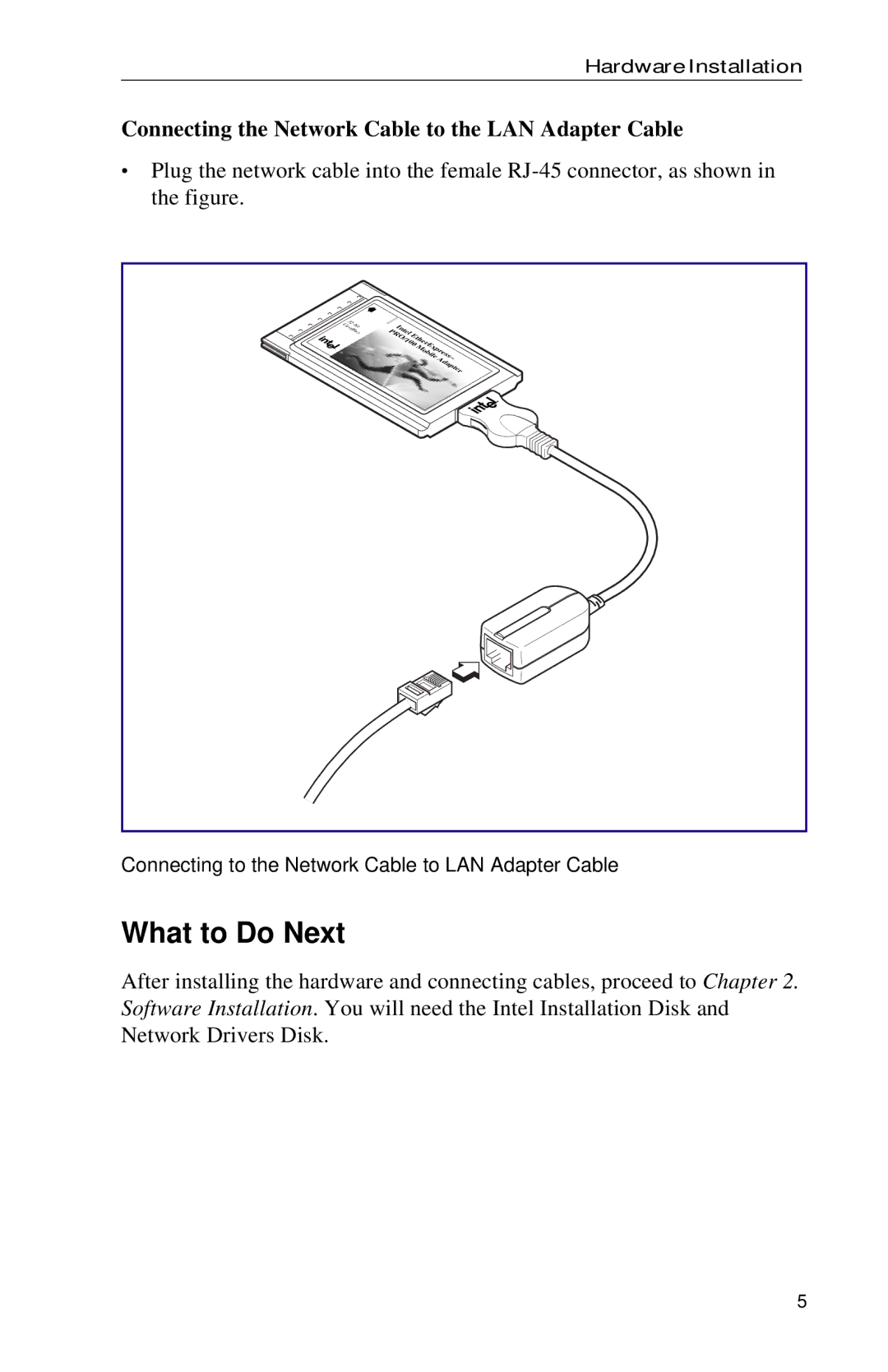 Intel PRO appendix What to Do Next, Connecting the Network Cable to the LAN Adapter Cable 