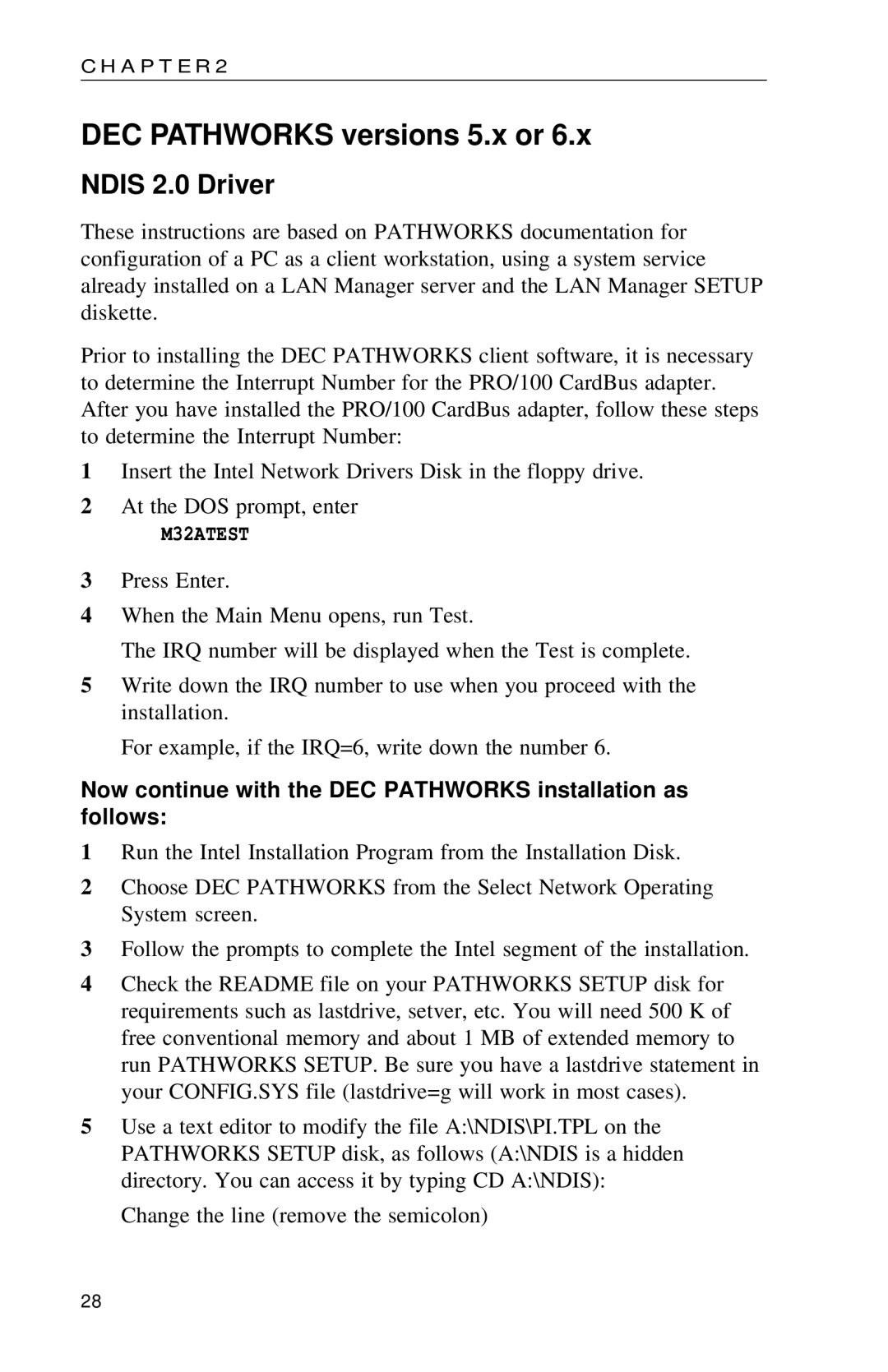 Intel PRO appendix DEC Pathworks versions 5.x or, Now continue with the DEC Pathworks installation as follows 