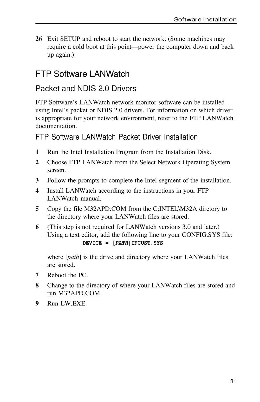 Intel PRO Packet and Ndis 2.0 Drivers, FTP Software LANWatch Packet Driver Installation, Device = PATHIFCUST.SYS 