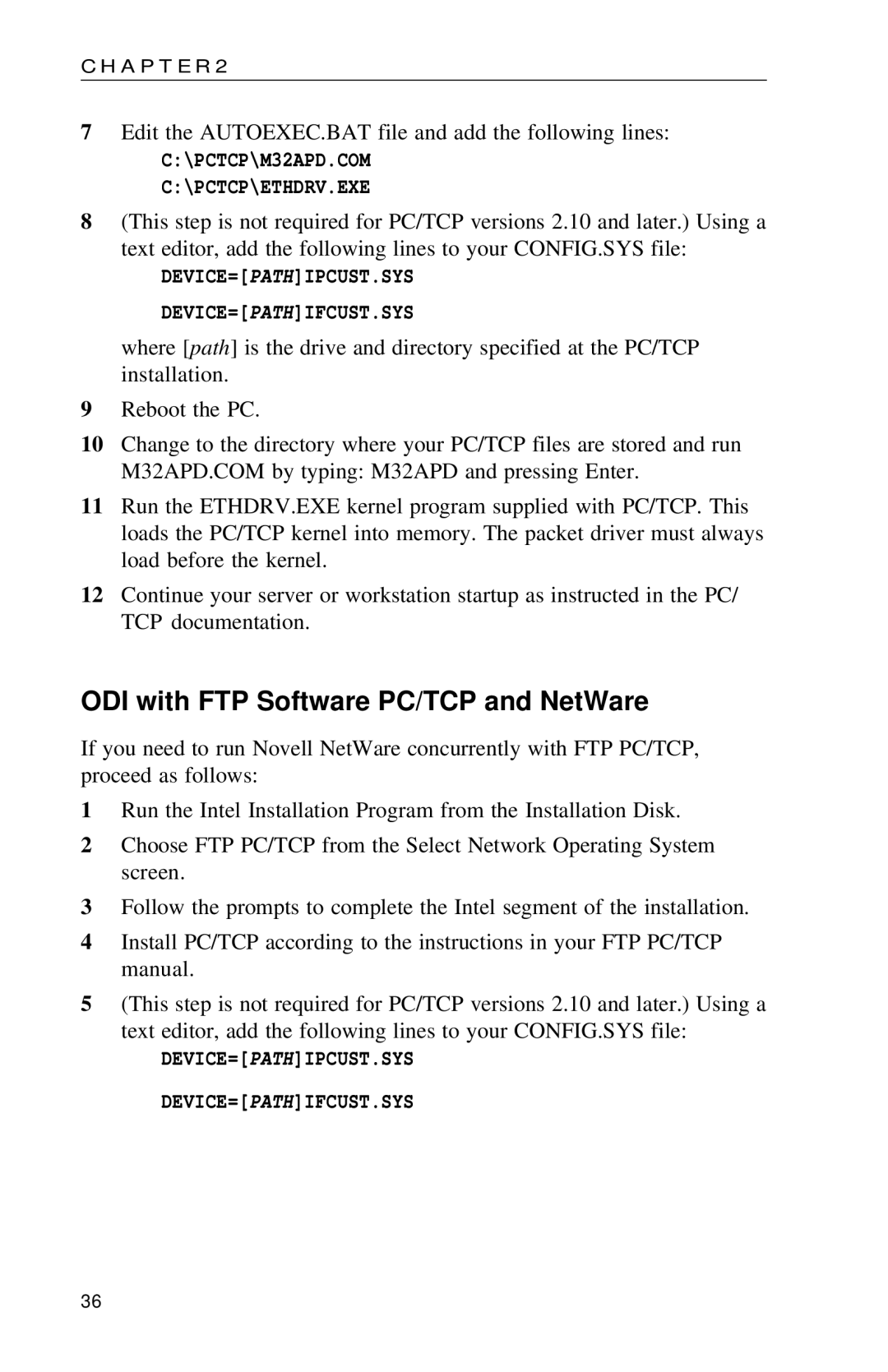 Intel PRO appendix ODI with FTP Software PC/TCP and NetWare, PCTCP\M32APD.COM \PCTCP\ETHDRV.EXE 