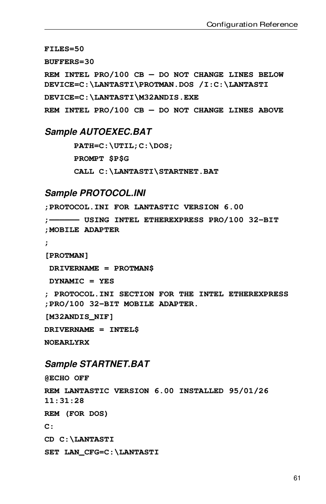 Intel appendix Sample PROTOCOL.INI, PATH=C\UTILC\DOS Prompt $P$G Call C\LANTASTI\STARTNET.BAT 