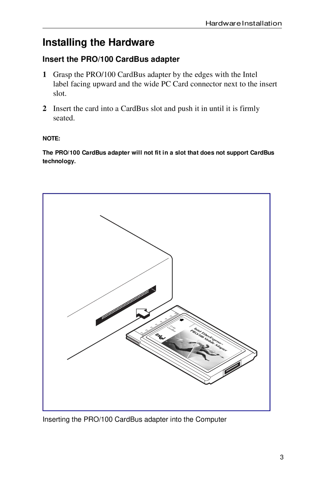 Intel appendix Installing the Hardware, Insert the PRO/100 CardBus adapter 
