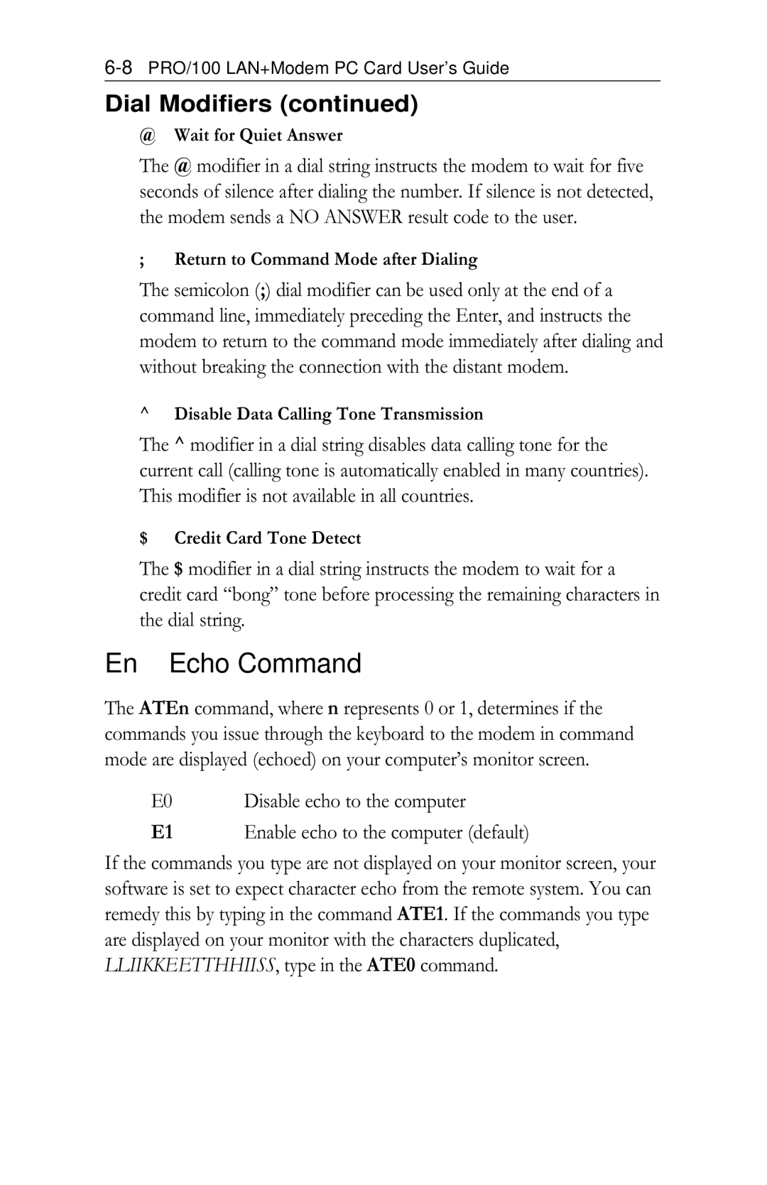 Intel PRO/100 En Echo Command, Disable echo to the computer, @ Wait for Quiet Answer, Return to Command Mode after Dialing 