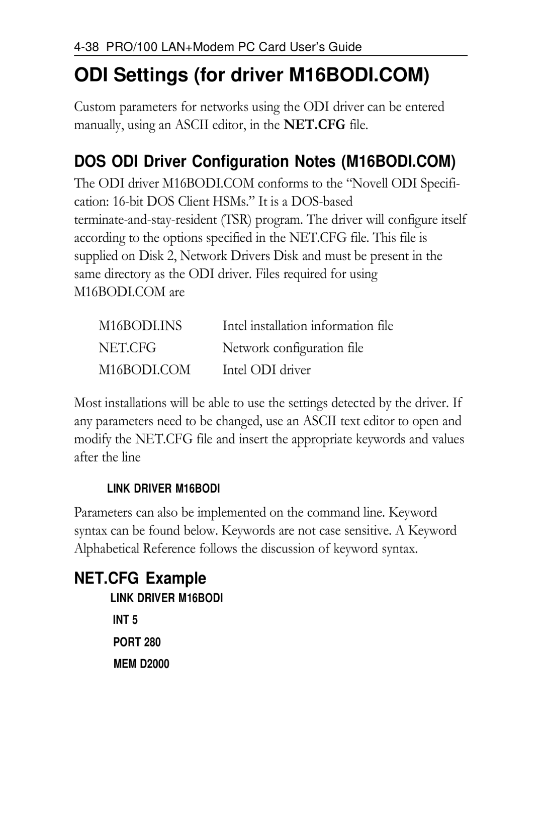 Intel PRO/100 appendix ODI Settings for driver M16BODI.COM, DOS ODI Driver Configuration Notes M16BODI.COM, NET.CFG Example 