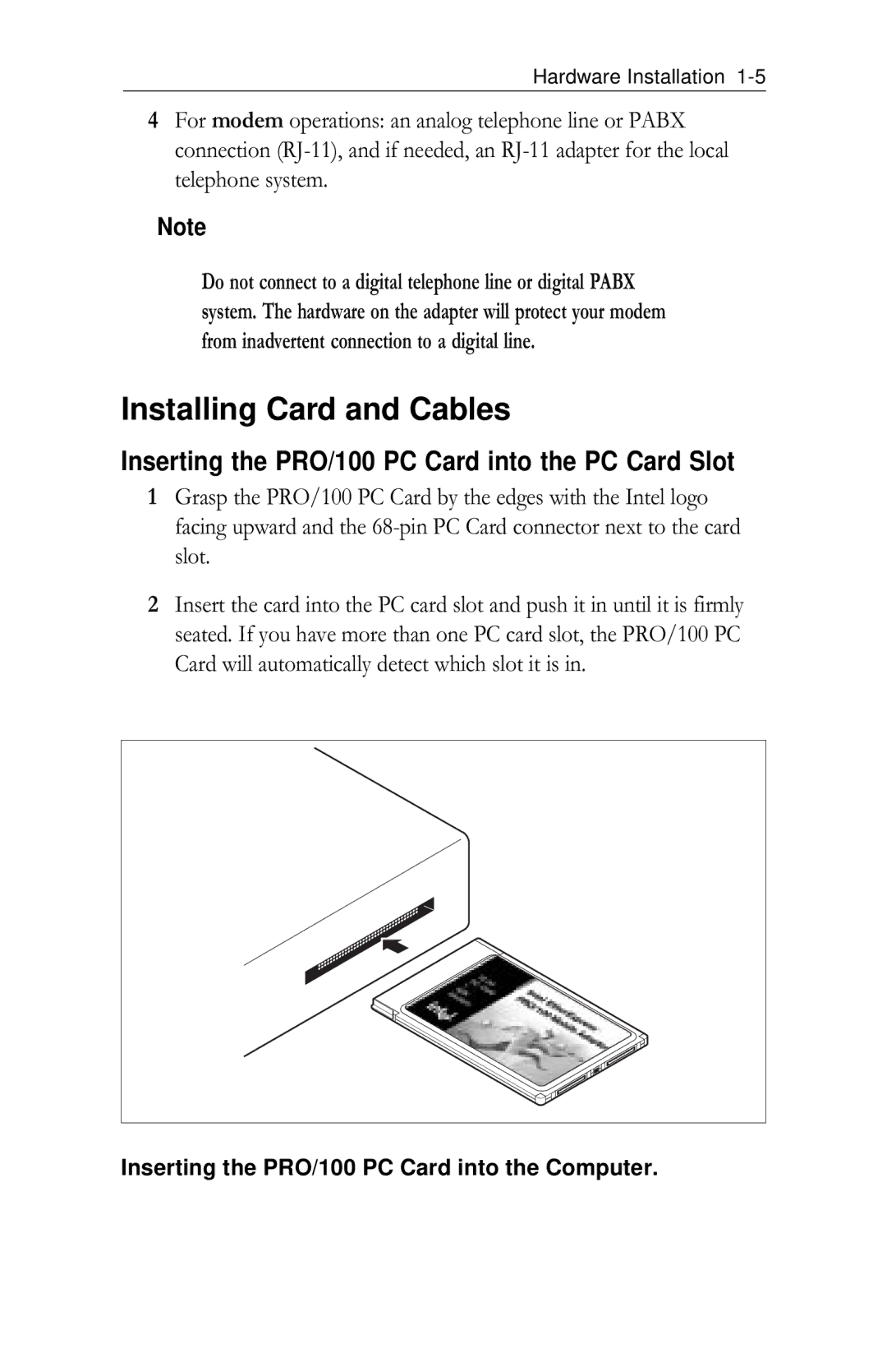 Intel appendix Installing Card and Cables, Inserting the PRO/100 PC Card into the PC Card Slot 