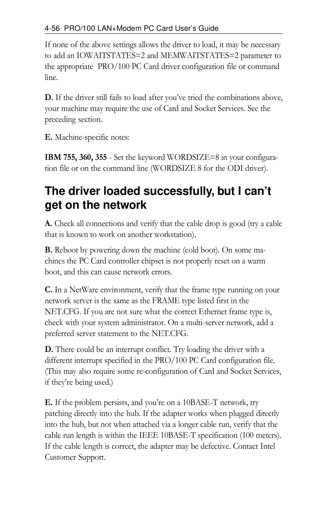 Intel PRO/100 appendix Driver loaded successfully, but I can’t get on the network 