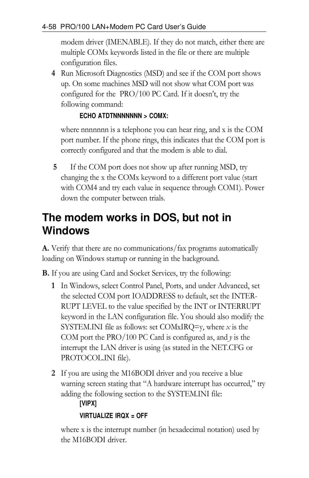 Intel PRO/100 appendix Modem works in DOS, but not in Windows, If the COM port does not show up after running MSD, try 