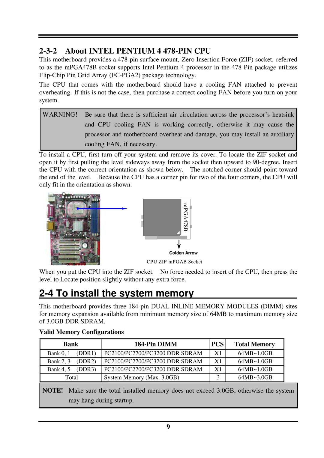 Intel VIA PT800 To install the system memory, About Intel Pentium 4 478-PIN CPU, Valid Memory Configurations Bank Pin Dimm 