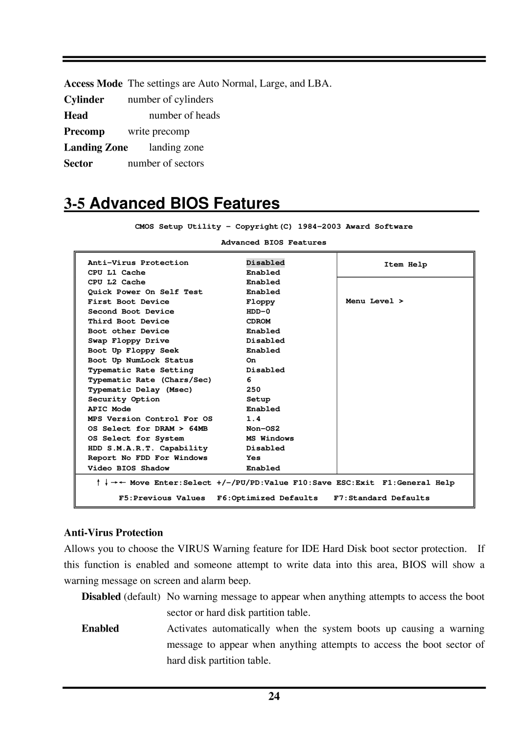 Intel VIA PT800, PT800DBP, PT800DBZ, VIA 8237 user manual 5Advanced Bios Features, Anti-Virus Protection 