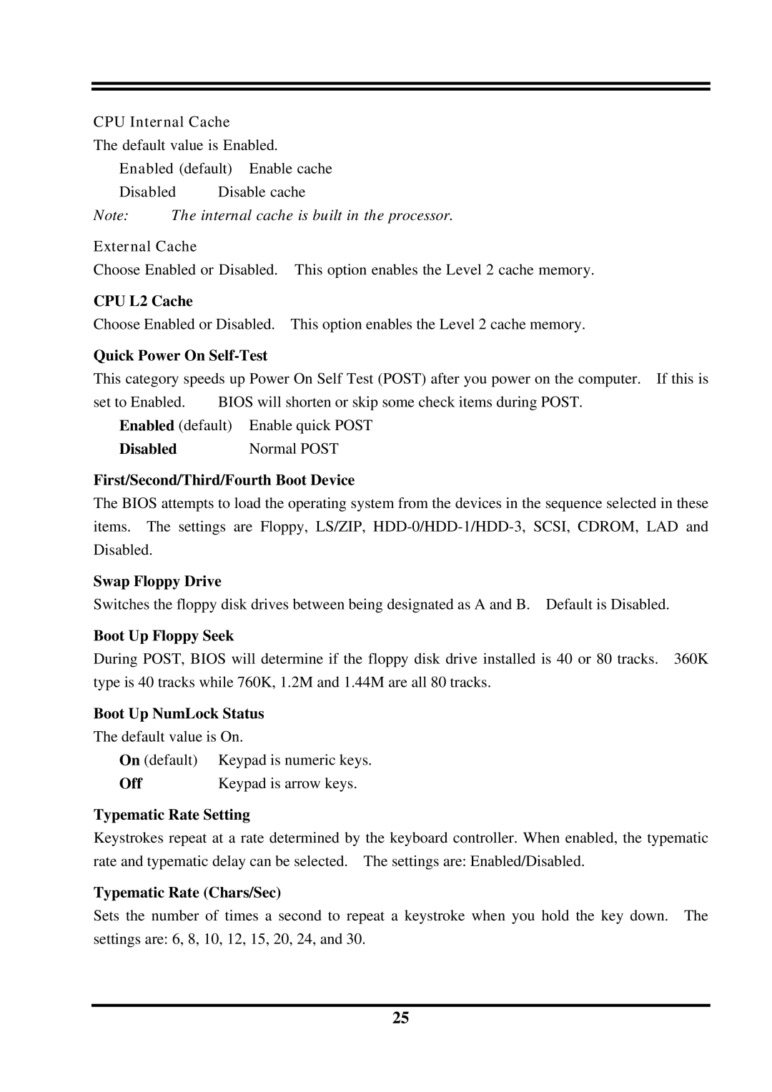 Intel PT800DBP CPU Internal Cache, Disabled Disable cache, External Cache, CPU L2 Cache, Quick Power On Self-Test, Off 