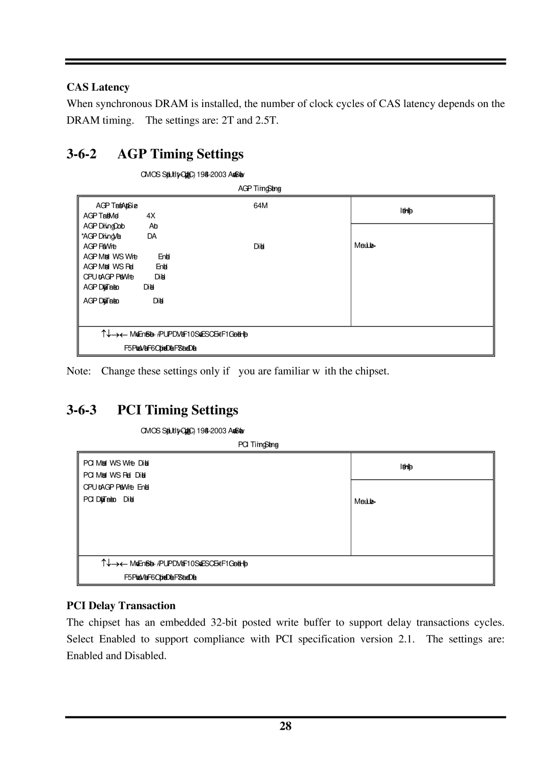 Intel VIA 8237, PT800DBP, PT800DBZ, VIA PT800 AGP Timing Settings, PCI Timing Settings, CAS Latency, PCI Delay Transaction 