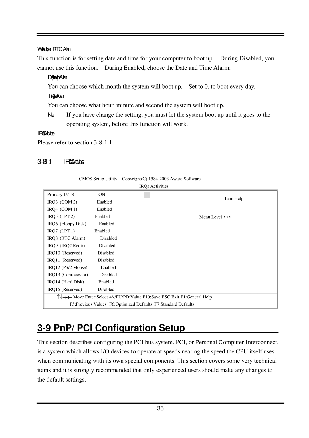 Intel PT800DBP, PT800DBZ, VIA 8237, VIA PT800 user manual PnP/ PCI Configuration Setup, IRQs Activities 