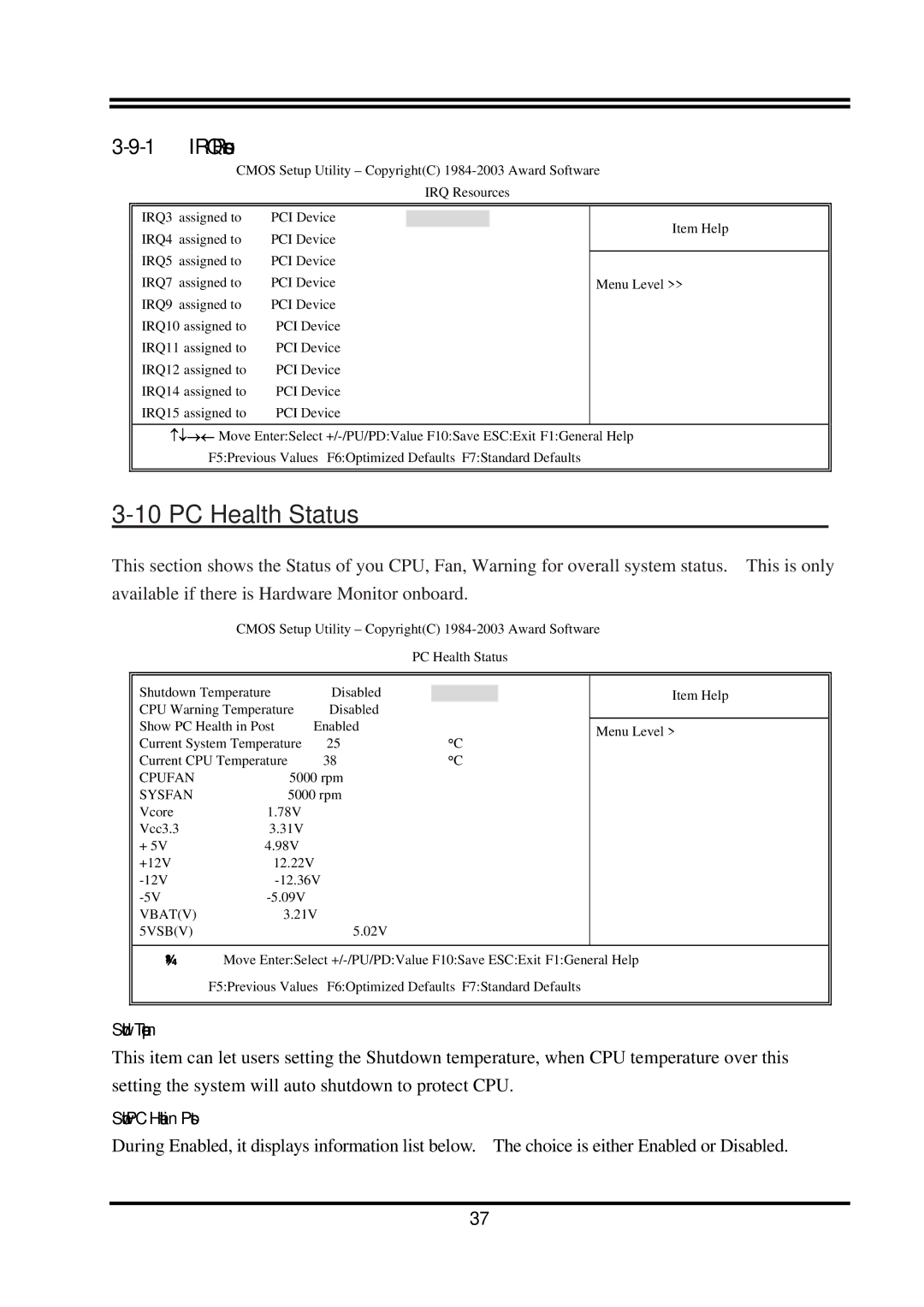 Intel PT800DBZ, PT800DBP, VIA 8237, VIA PT800 user manual IRQ Resources, Shutdown Temperature, Show PC Health in Post 