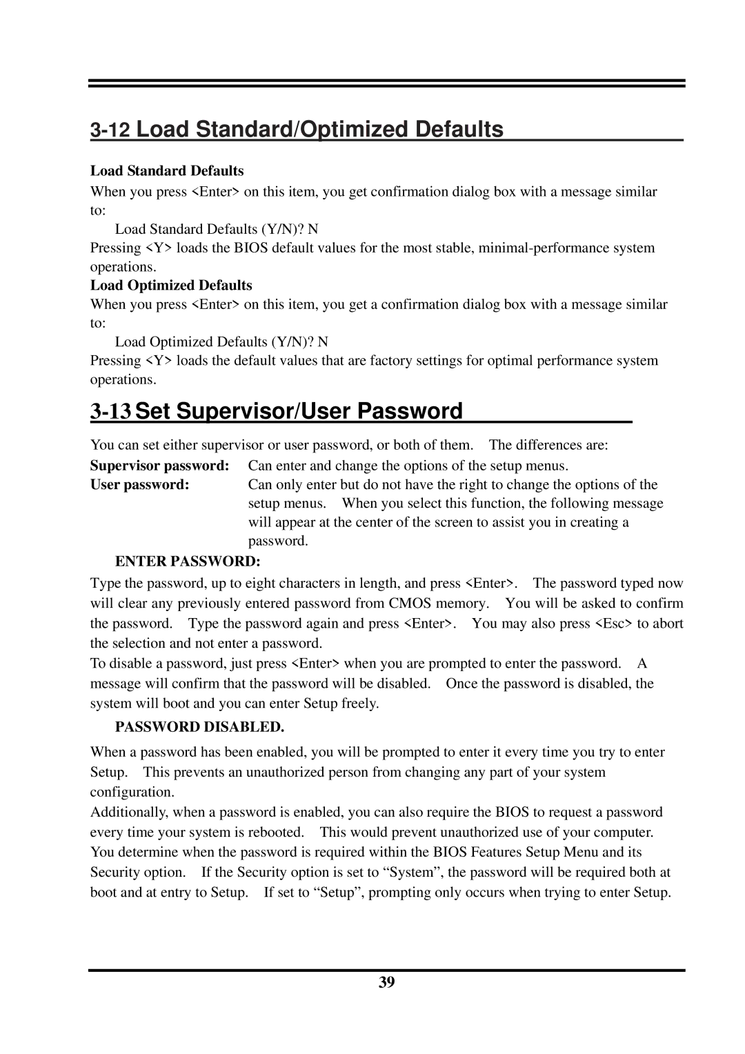 Intel VIA PT800, PT800DBP, PT800DBZ, VIA 8237 user manual 13Set Supervisor/User Password, Enter Password, Password Disabled 