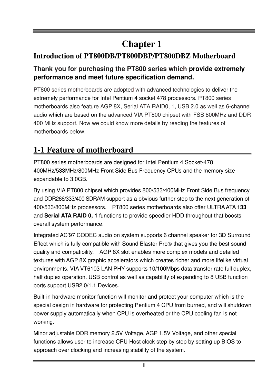 Intel PT800DBP, PT800DBZ, VIA 8237, VIA PT800 user manual Chapter, Feature of motherboard 