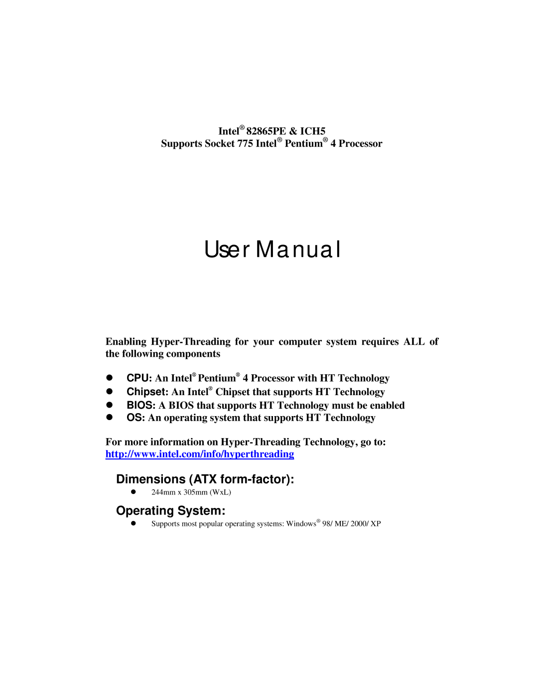 Intel PX865PE7 warranty Dimensions ATX form-factor, Operating System 