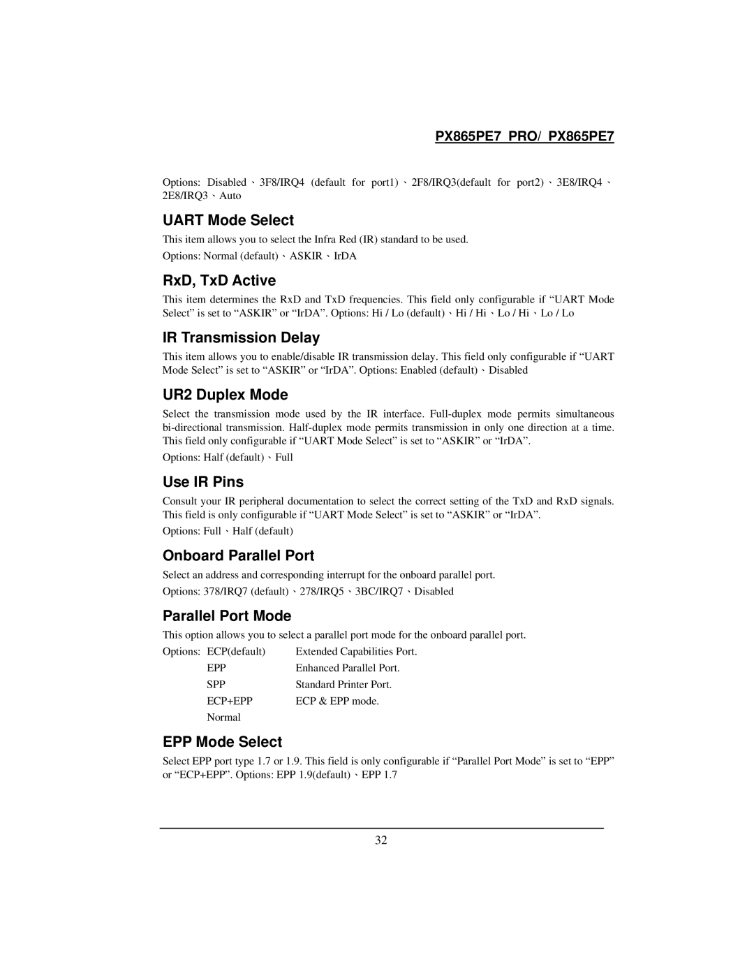 Intel PX865PE7 Uart Mode Select, RxD, TxD Active, IR Transmission Delay, UR2 Duplex Mode, Use IR Pins, Parallel Port Mode 