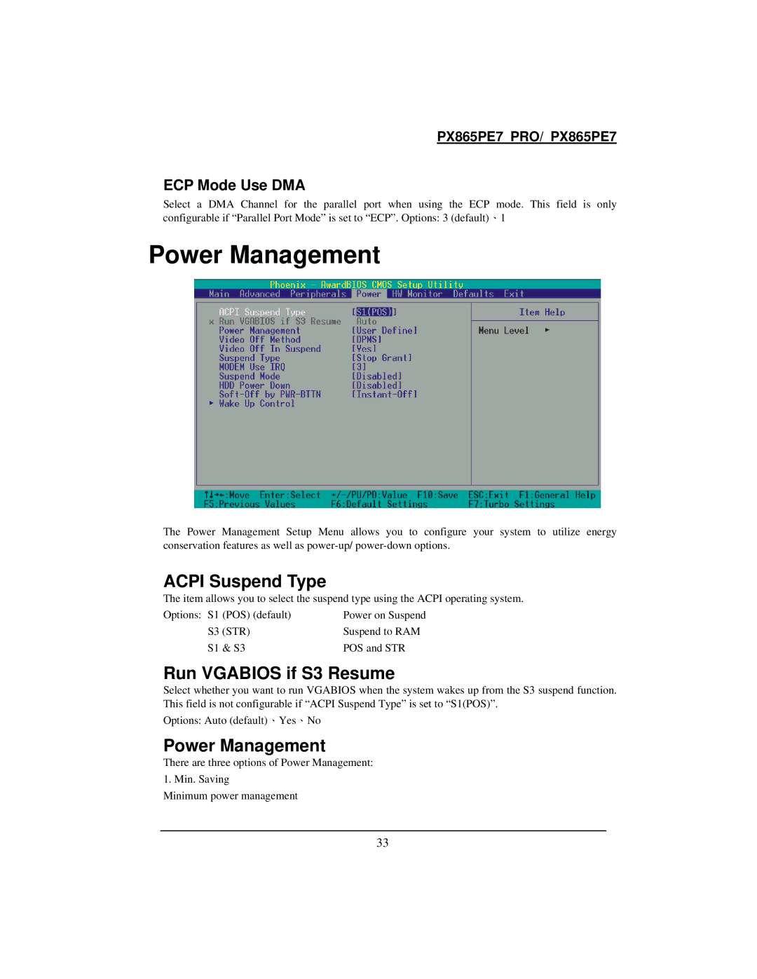 Intel PX865PE7 warranty Power Management, Acpi Suspend Type, Run Vgabios if S3 Resume, ECP Mode Use DMA 