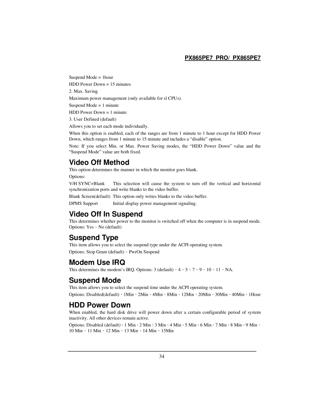 Intel PX865PE7 warranty Video Off Method, Video Off In Suspend, Suspend Type, Modem Use IRQ, Suspend Mode, HDD Power Down 