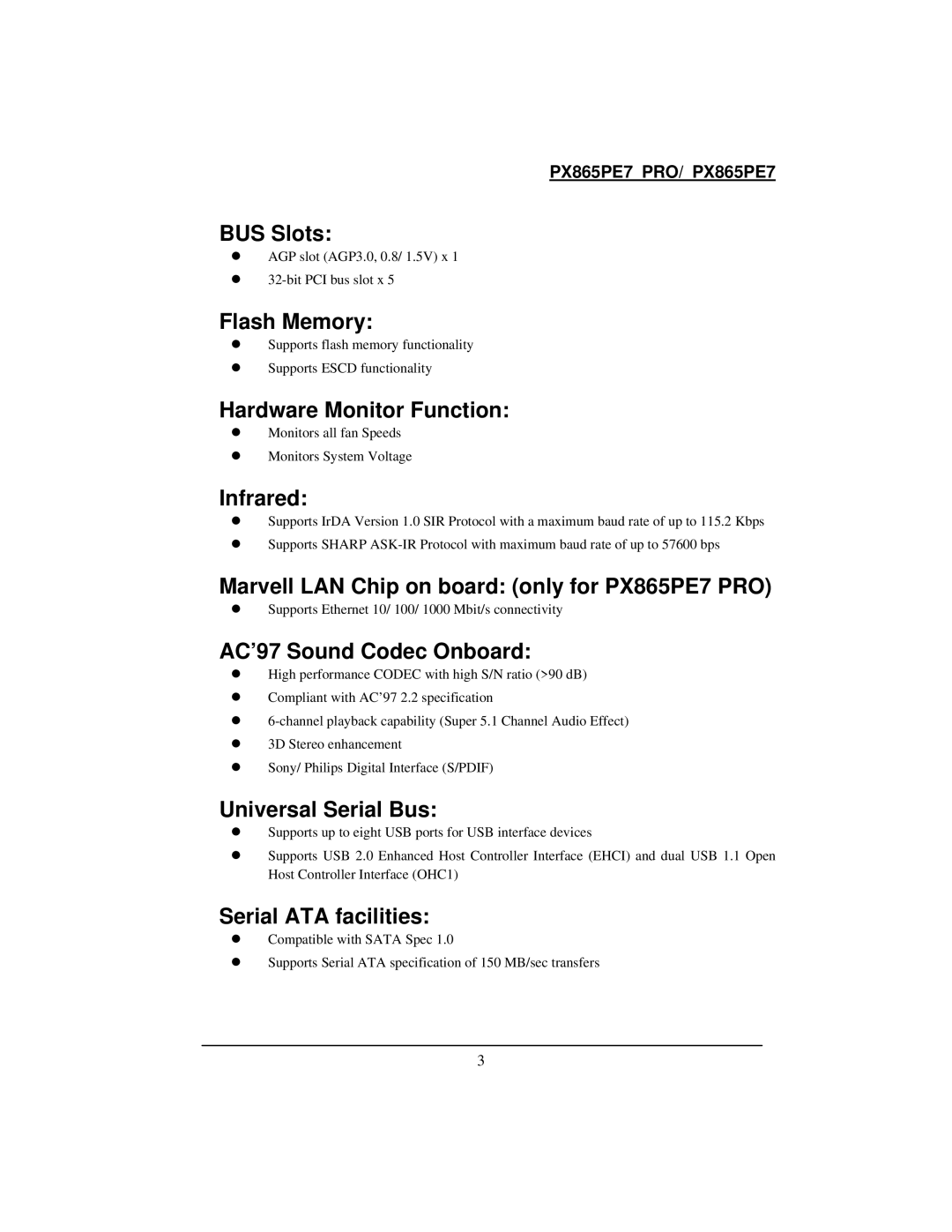 Intel PX865PE7 warranty BUS Slots, Flash Memory, Hardware Monitor Function, Infrared, AC’97 Sound Codec Onboard 