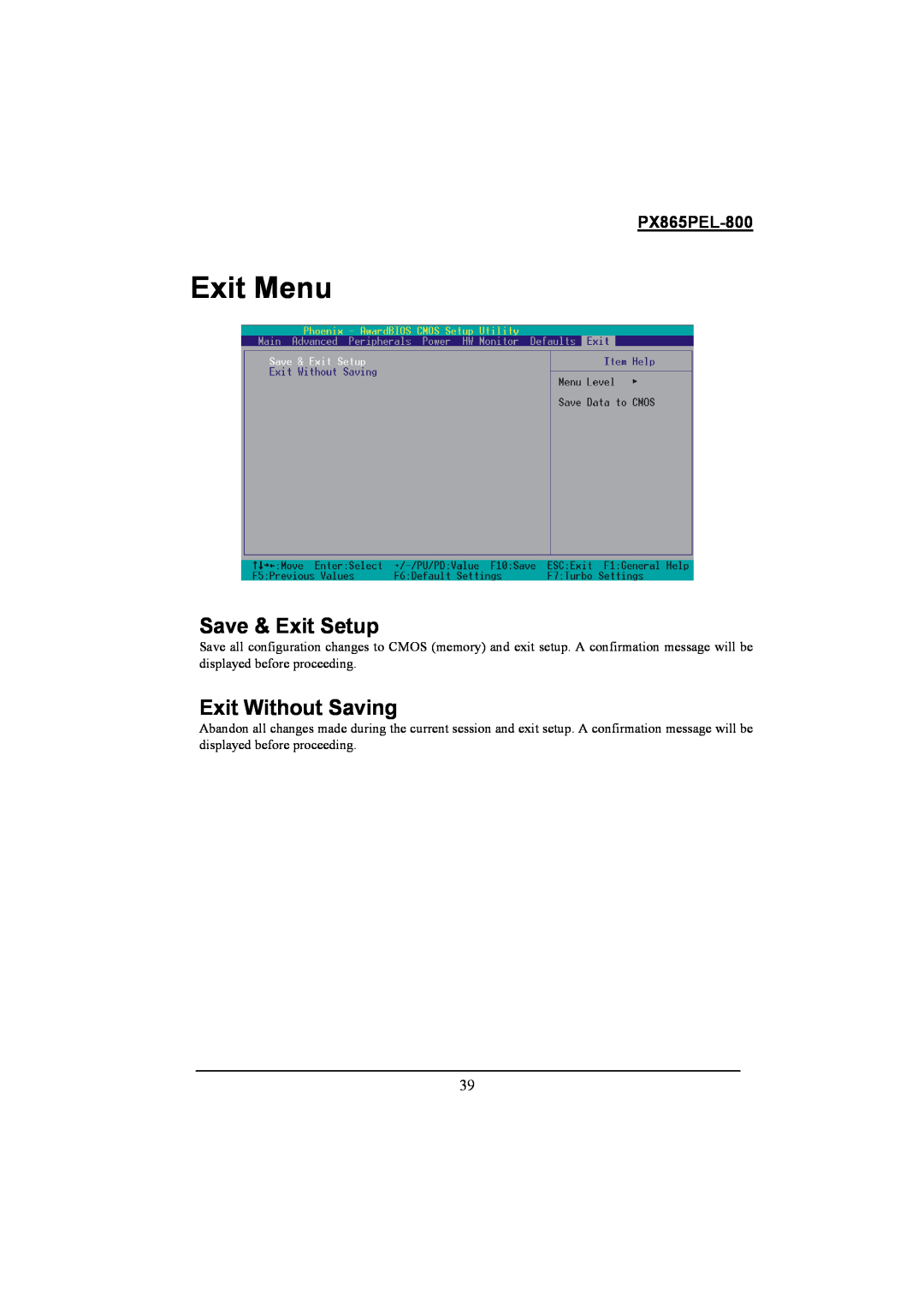 Intel PX865PEL-800 warranty Exit Menu, Save & Exit Setup, Exit Without Saving 