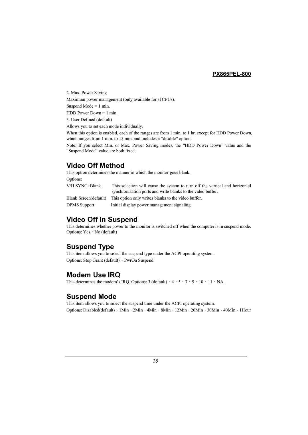 Intel PX865PEL-800 warranty Video Off Method, Video Off In Suspend, Suspend Type, Modem Use IRQ, Suspend Mode 