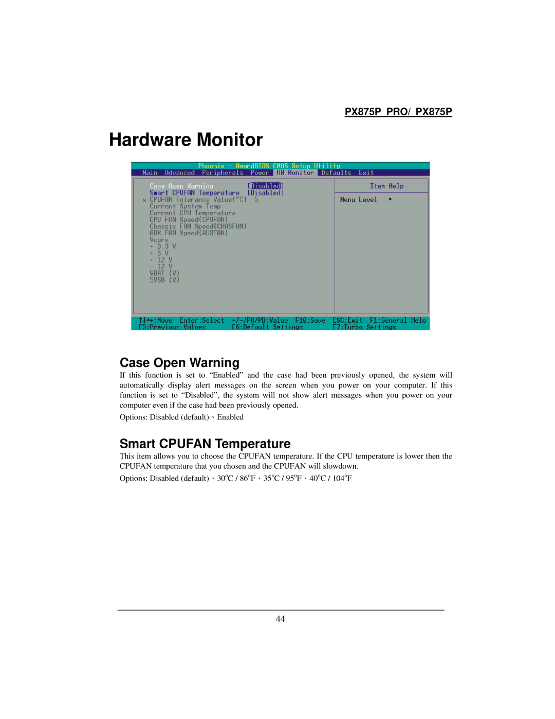 Intel PX875P warranty Hardware Monitor, Case Open Warning, Smart Cpufan Temperature 