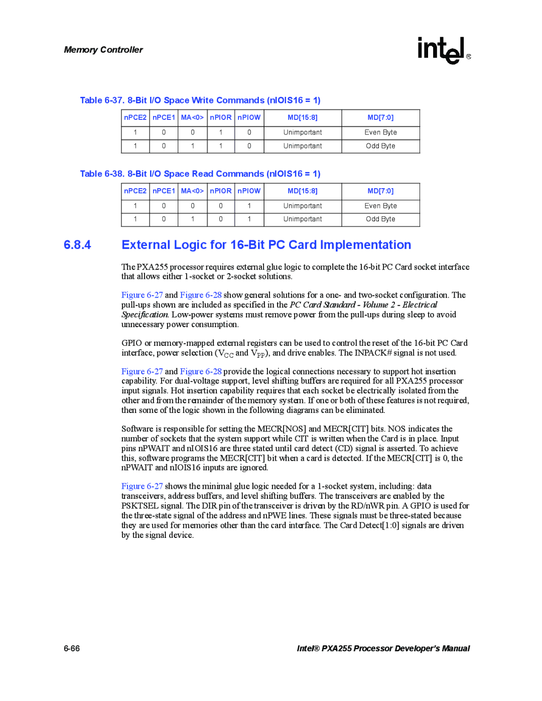 Intel PXA255 manual External Logic for 16-Bit PC Card Implementation, Bit I/O Space Write Commands nIOIS16 = 