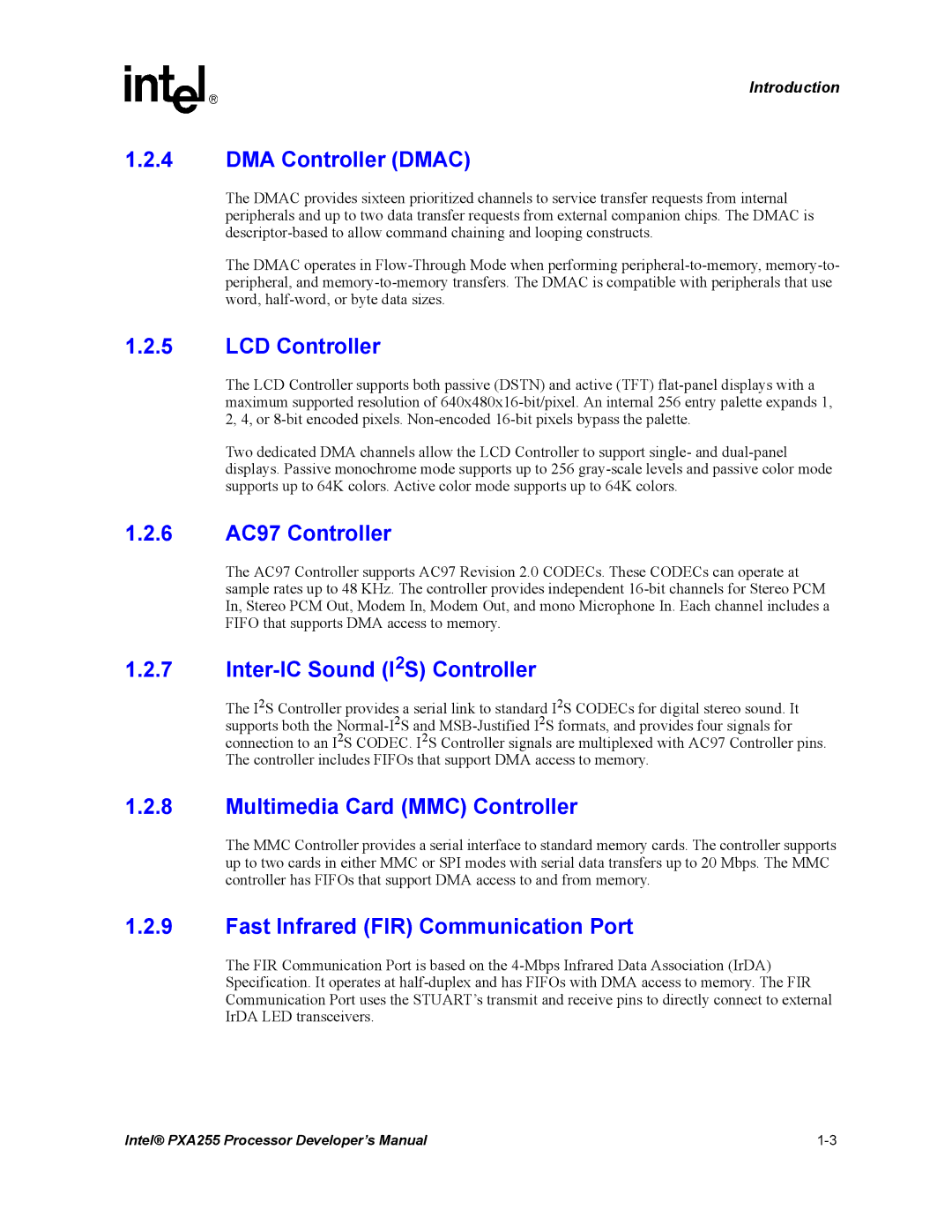 Intel PXA255 manual DMA Controller Dmac, LCD Controller, 6 AC97 Controller, Inter-IC Sound I2S Controller 