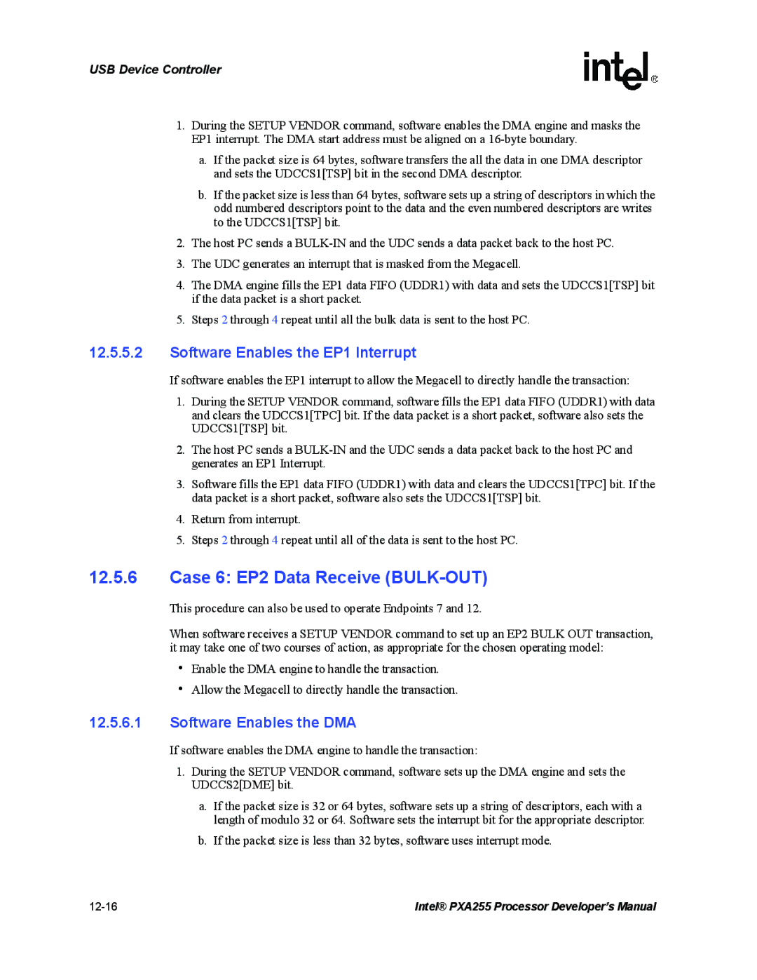 Intel PXA255 manual Case 6 EP2 Data Receive BULK-OUT, Software Enables the EP1 Interrupt 