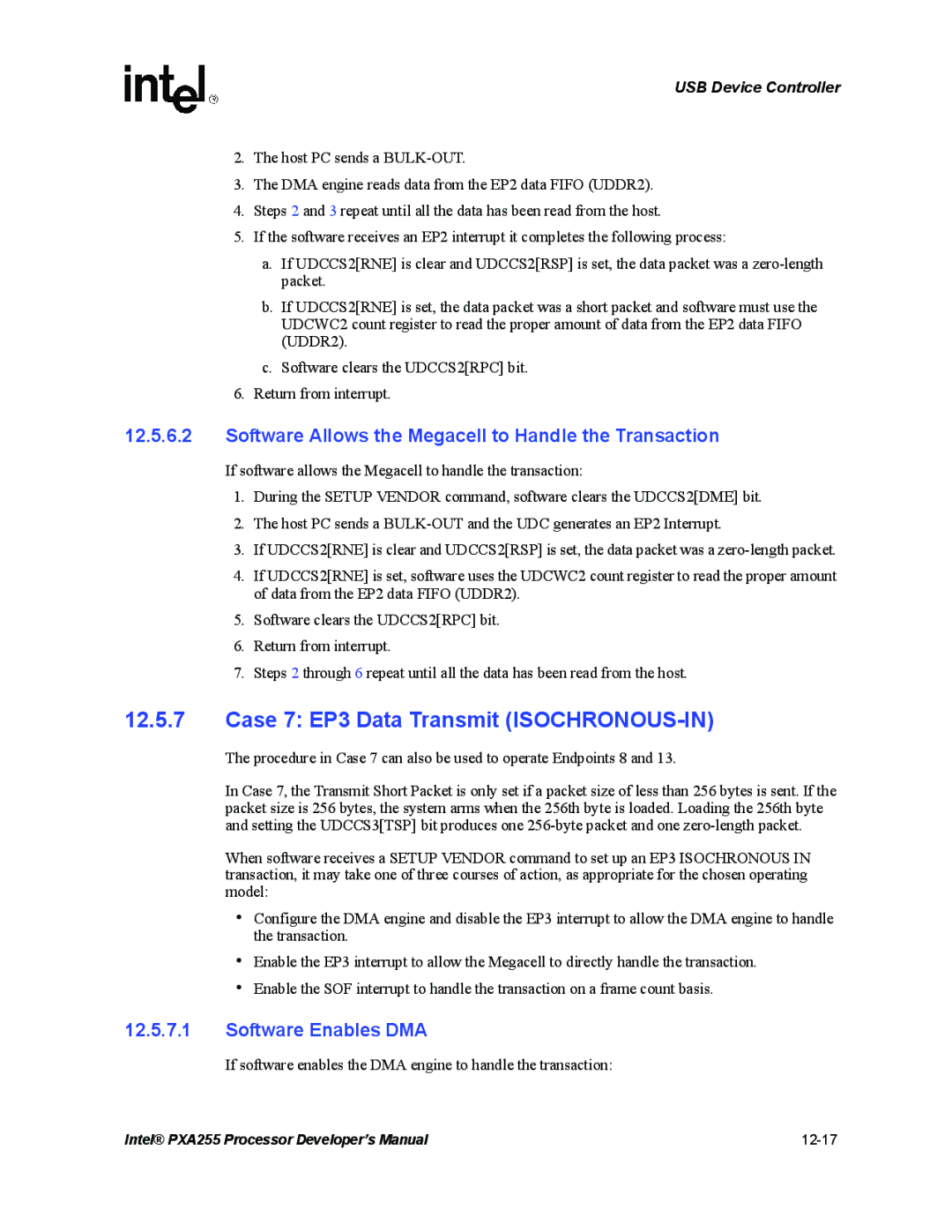 Intel PXA255 manual Case 7 EP3 Data Transmit ISOCHRONOUS-IN, Software Allows the Megacell to Handle the Transaction 