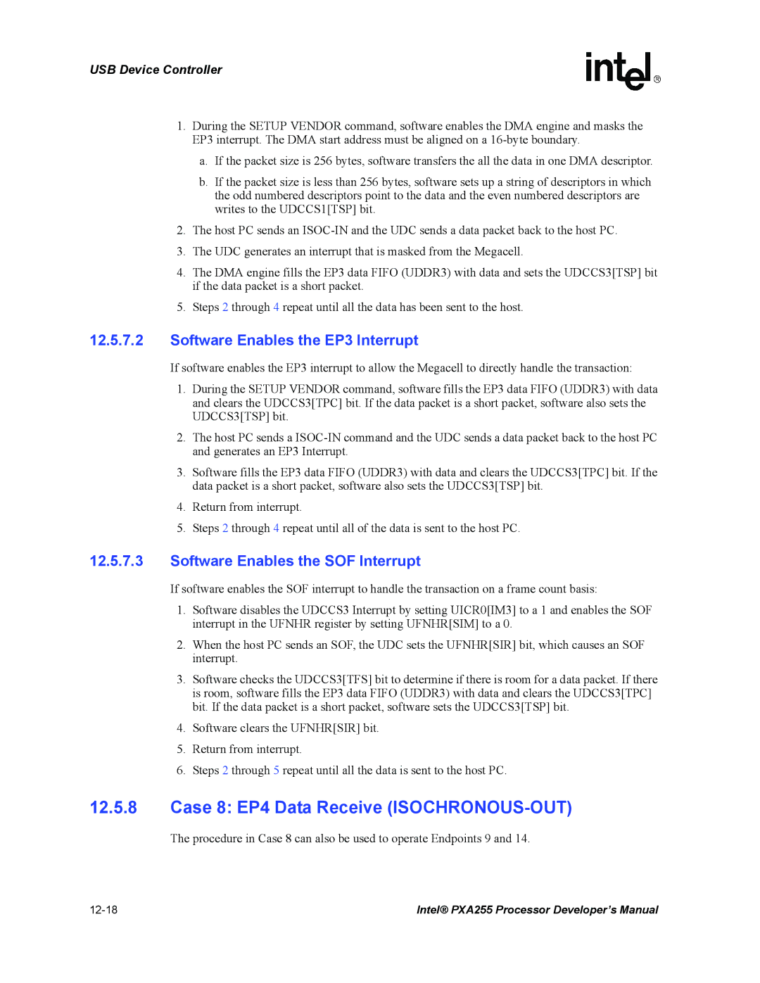 Intel PXA255 manual Case 8 EP4 Data Receive ISOCHRONOUS-OUT, Software Enables the EP3 Interrupt 