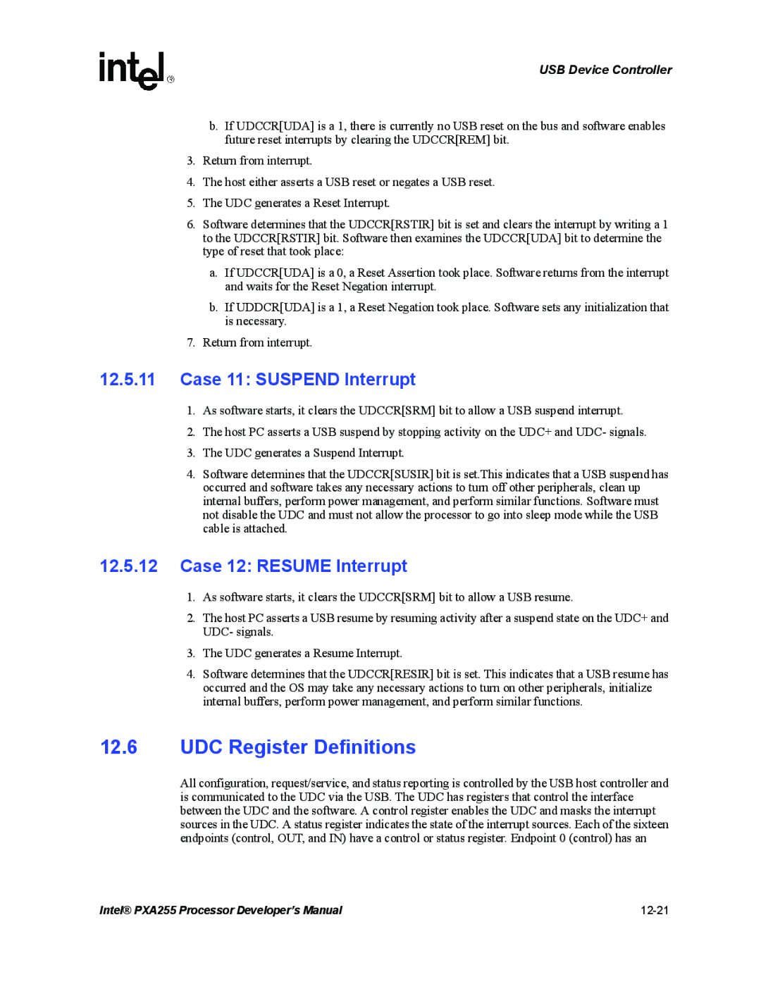 Intel PXA255 manual UDC Register Definitions, Case 11 Suspend Interrupt, Case 12 Resume Interrupt 