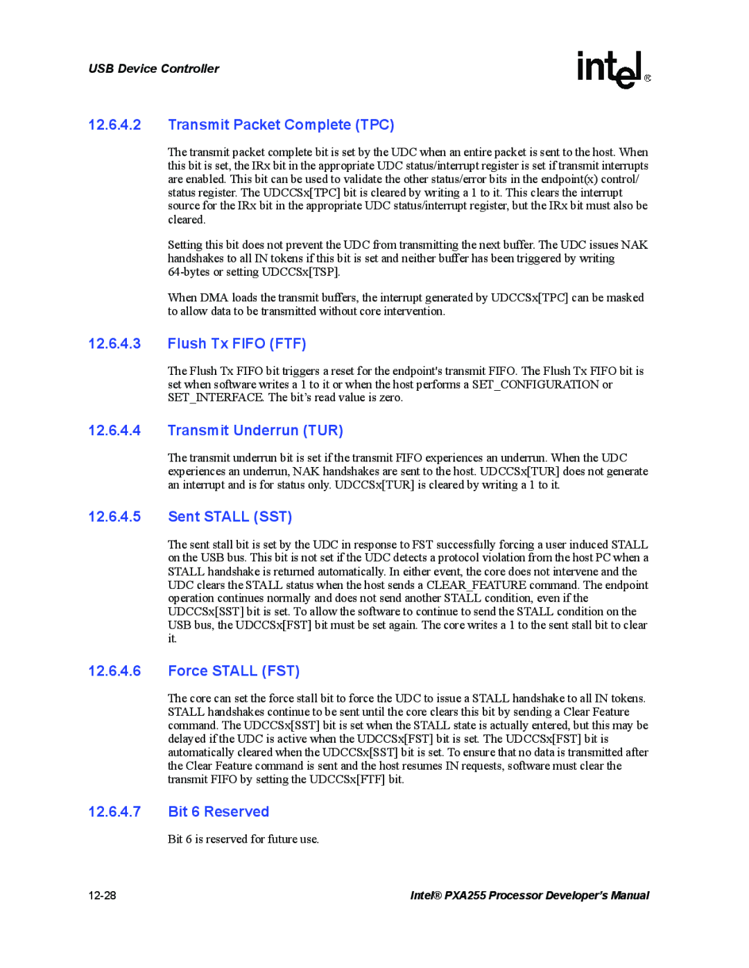 Intel PXA255 manual Transmit Packet Complete TPC, Transmit Underrun TUR, Bit 6 Reserved 