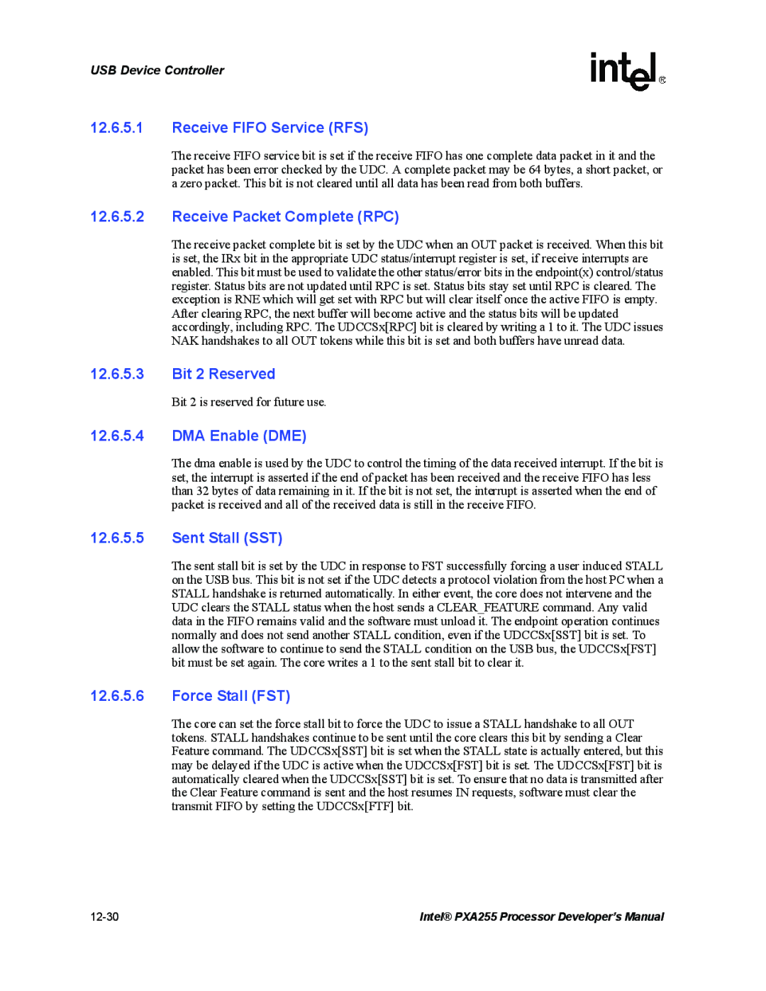 Intel PXA255 manual Receive Fifo Service RFS, Receive Packet Complete RPC, Bit 2 Reserved, DMA Enable DME 