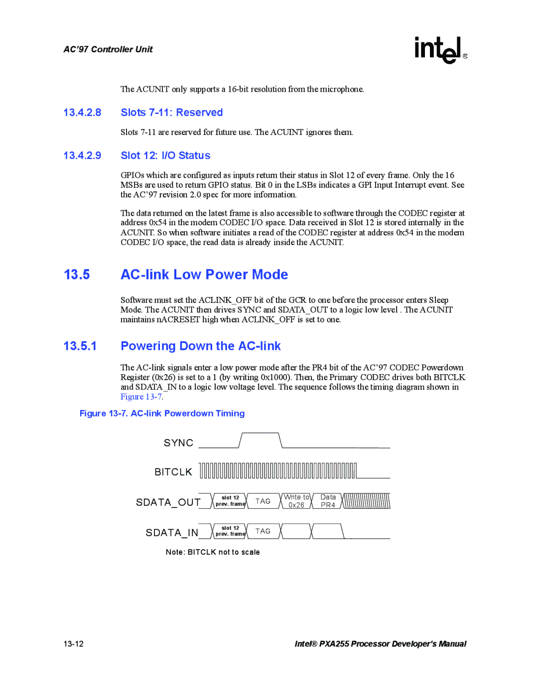 Intel PXA255 manual AC-link Low Power Mode, Powering Down the AC-link, Slots 7-11 Reserved, Slot 12 I/O Status 