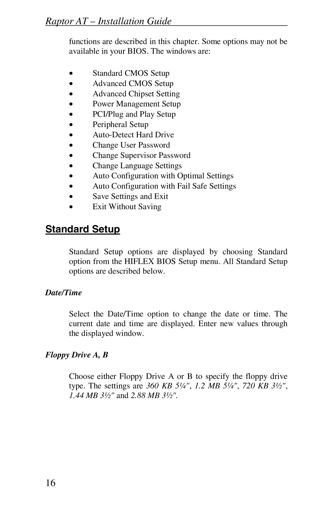 Intel Raptor AT manual Standard Setup, Date/Time, Floppy Drive A, B 