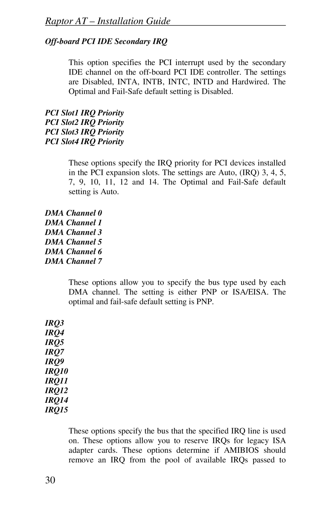 Intel Raptor AT manual Off-board PCI IDE Secondary IRQ, DMA Channel 