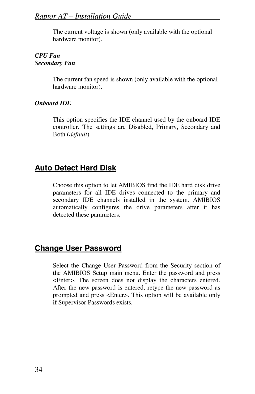 Intel Raptor AT manual Auto Detect Hard Disk, Change User Password, CPU Fan Secondary Fan, Onboard IDE 