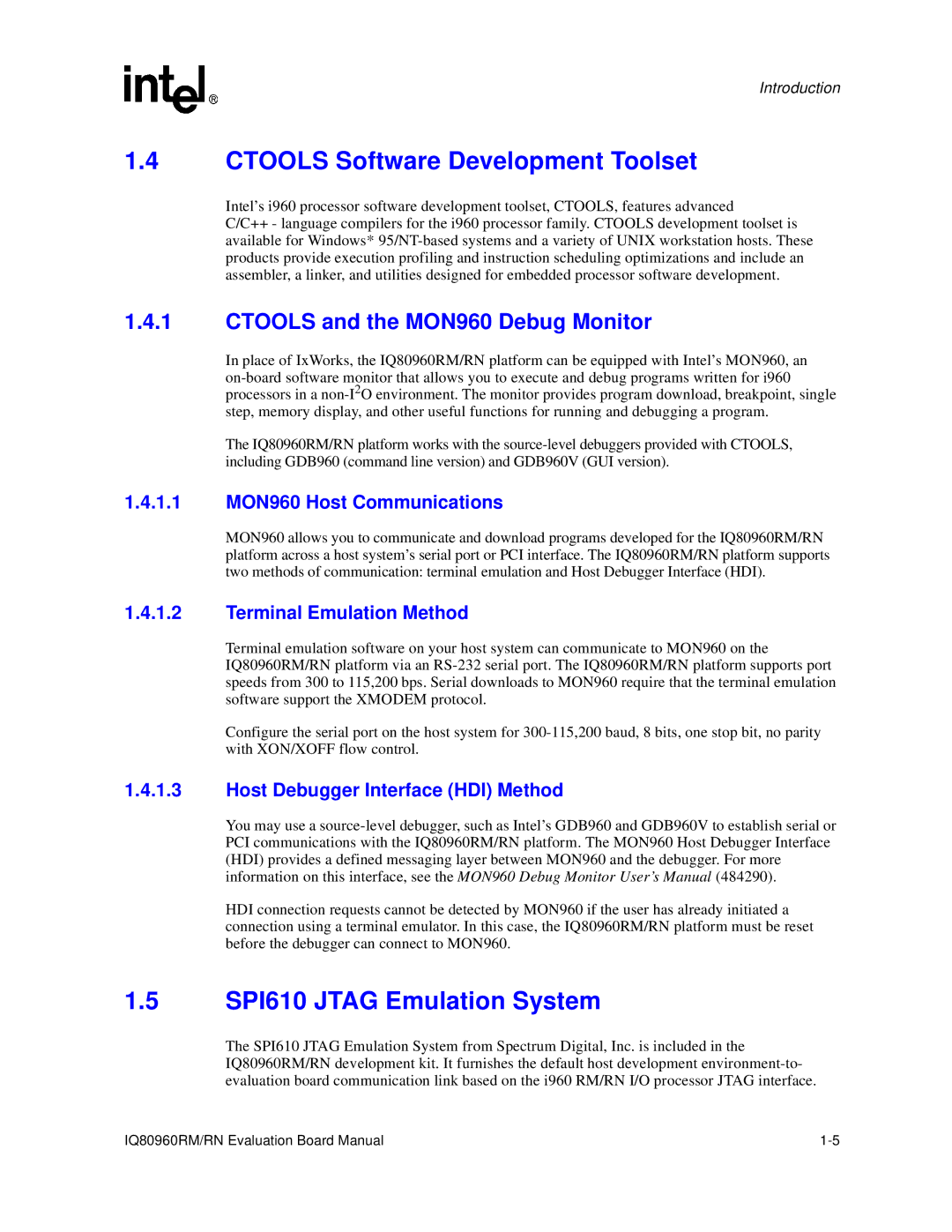 Intel IQ80960RM, RN Ctools Software Development Toolset, SPI610 Jtag Emulation System, Ctools and the MON960 Debug Monitor 