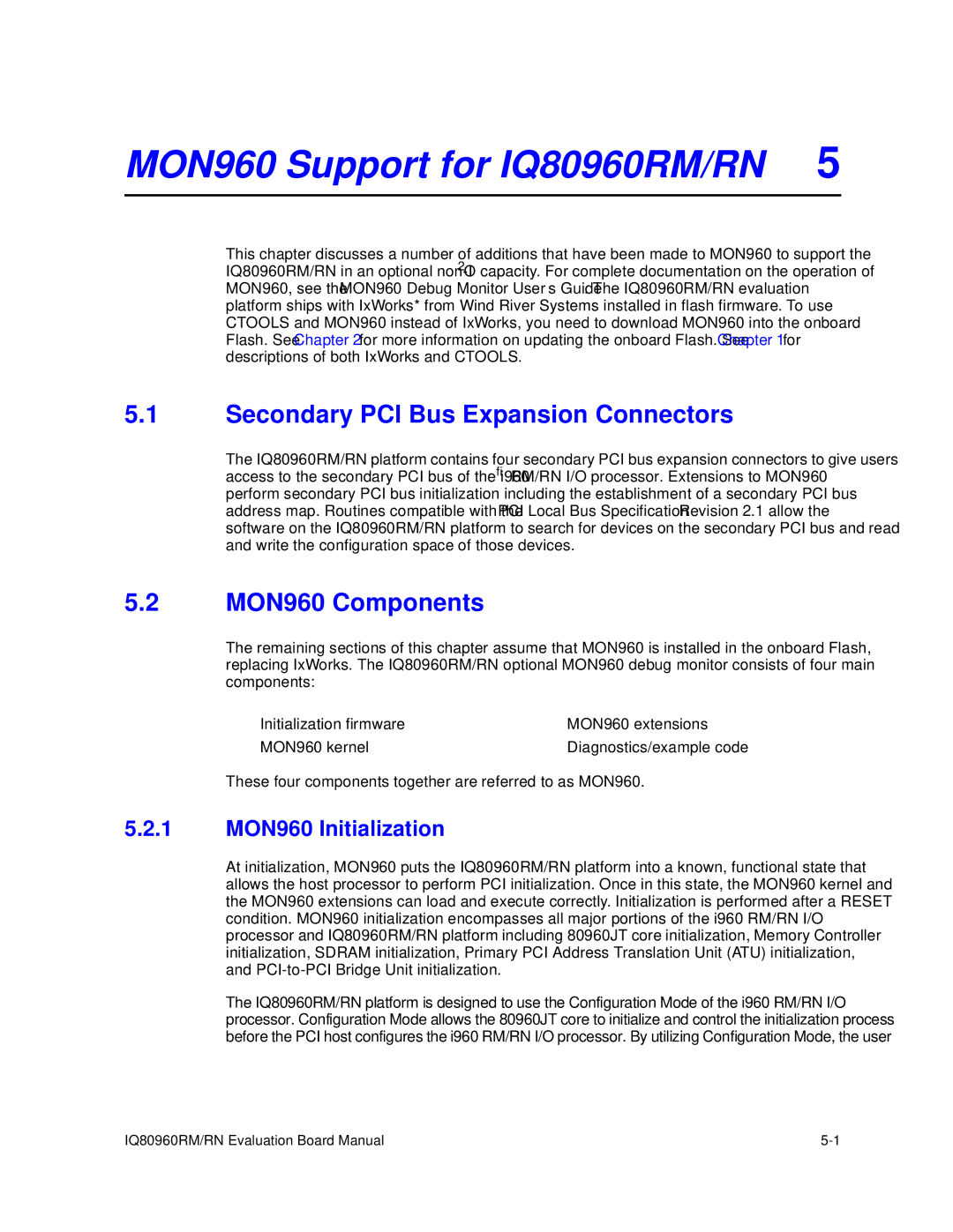 Intel manual MON960 Support for IQ80960RM/RN, MON960 Components, 1 MON960 Initialization 