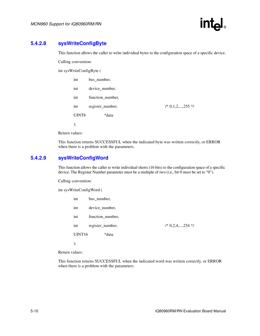 Intel RN, IQ80960RM manual SysWriteConfigByte 