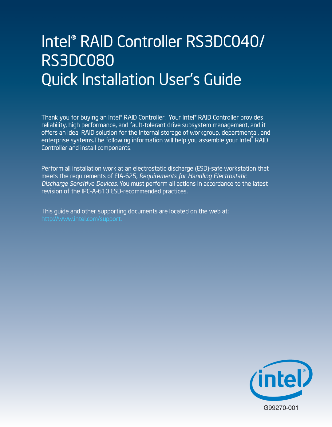 Intel manual G99270-001, Intel RAID Controller RS3DC040 RS3DC080, Quick Installation Users Guide 