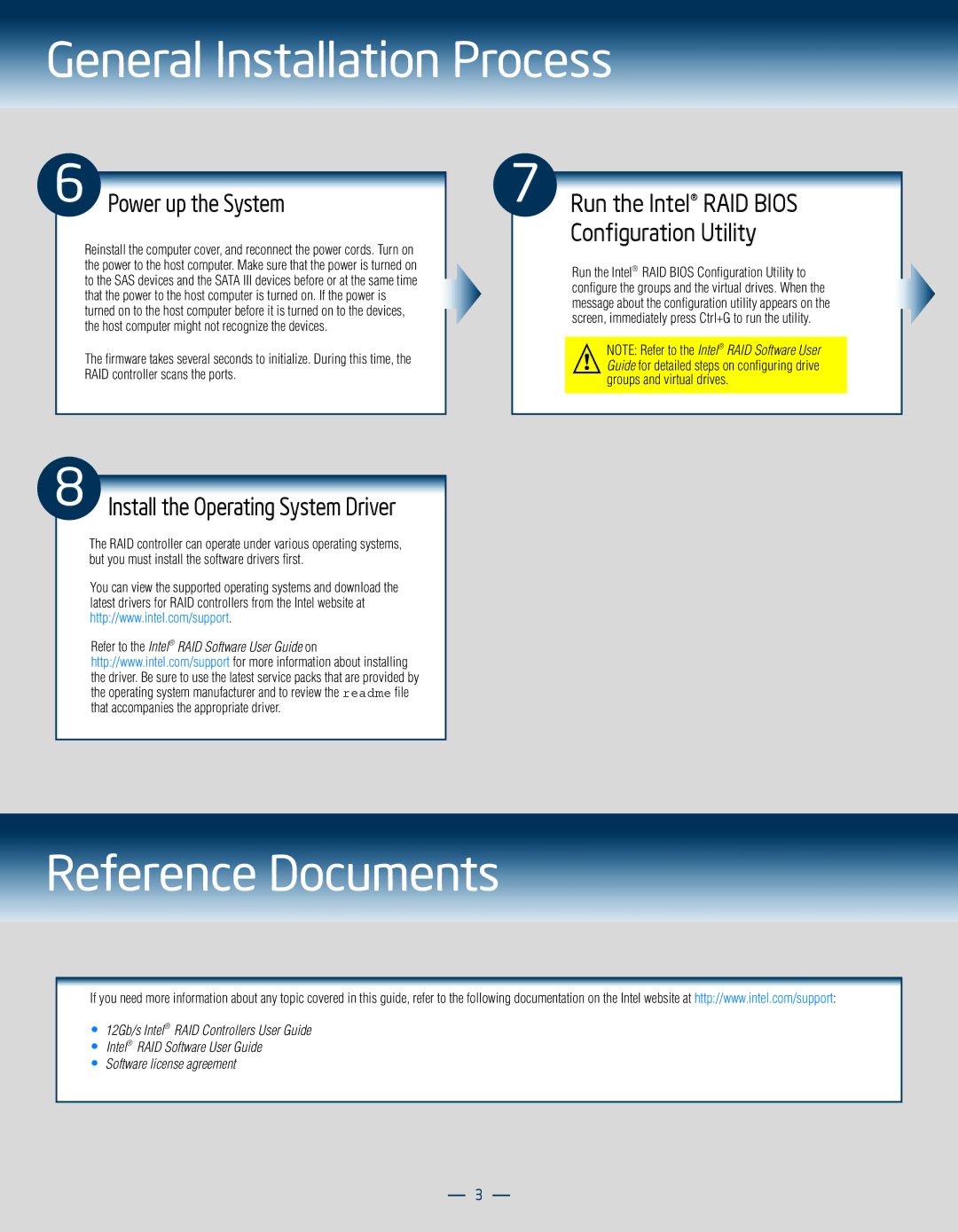 Intel RS3DC080 manual Reference Documents, Power up the System, Run the Intel RAID Bios Conﬁguration Utility 